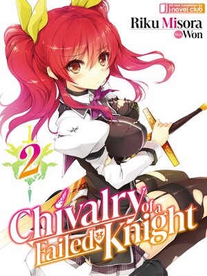 cover image of Chivalry of a Failed Knight